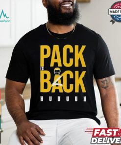 Green Bay Packers Pack is Back Huuuh t shirt