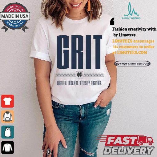 Grit Grateful Resilient Intensity Together Gold N Gritty T shirt