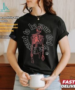 Hail The Sun I Want To Be Your God Too Skeleton Circle T Shirts