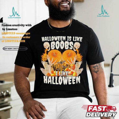 Halloween Is Like Boobs I Like Halloween Retro Shirt