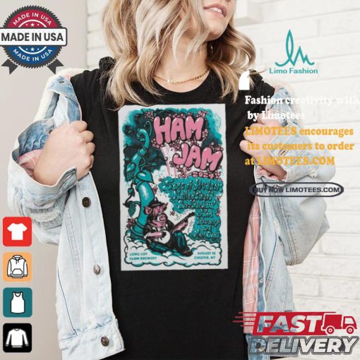 Ham Jam On August 10, 2024 At Long Lot Farm Brewery Show Poster Shirt