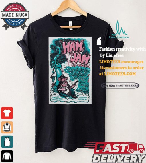Ham Jam On August 10, 2024 At Long Lot Farm Brewery Show Poster Shirt