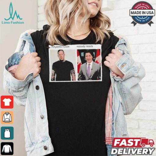 Hang Over Gang Everybody Needs Nobody Needs T shirt