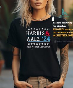 Harris Walz 2024 Vote For Cool Not Weird Shirt