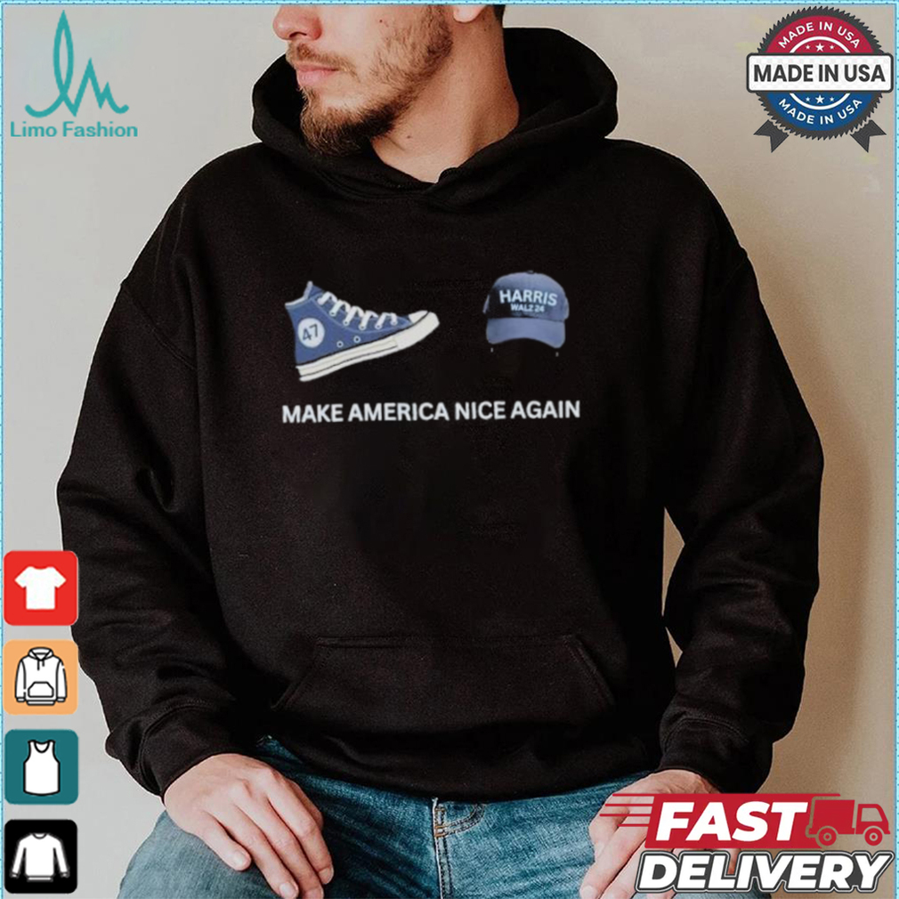 Harris Walz Make America Nice Again 2024 T shirt Harris Walz Make America Nice Again 2024 T shirt