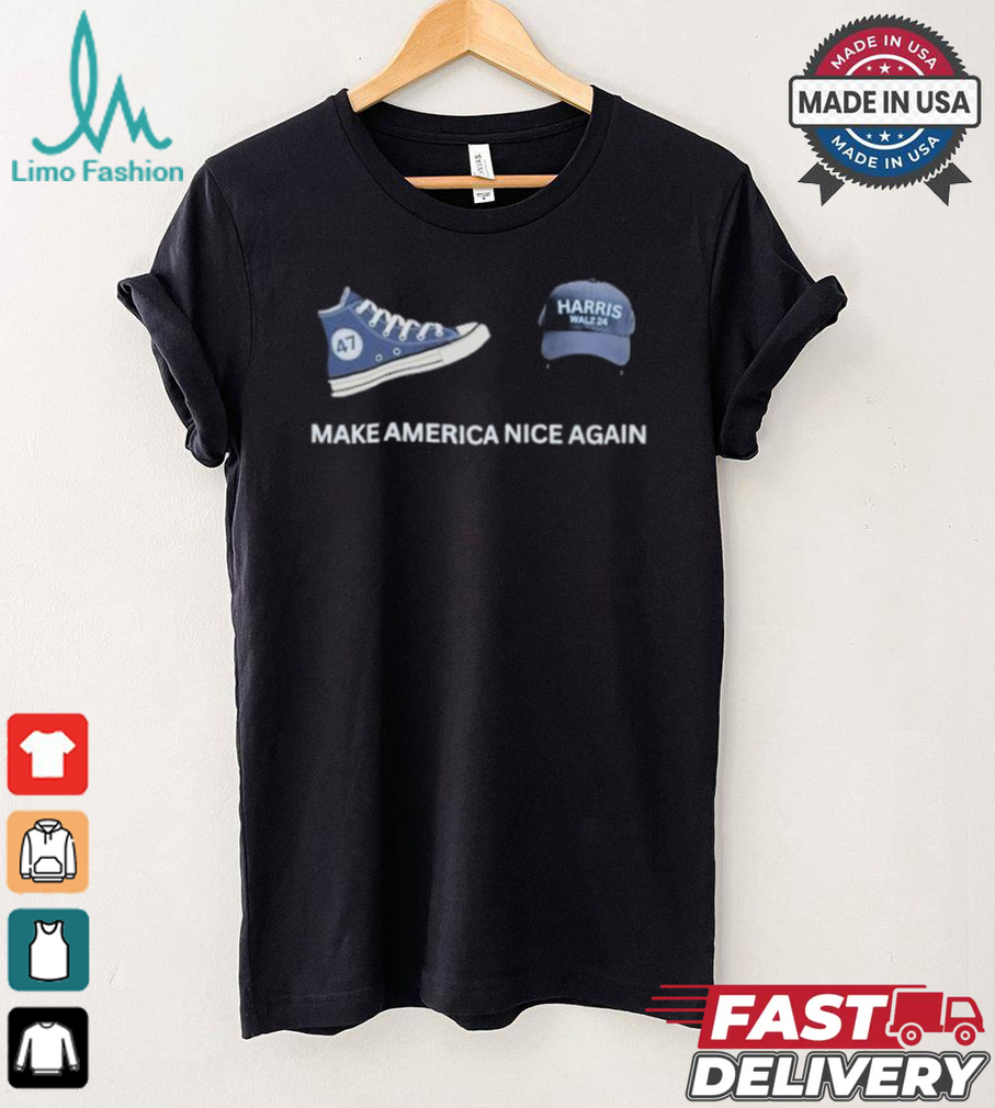 Harris Walz Make America Nice Again 2024 T shirt Harris Walz Make America Nice Again 2024 T shirt