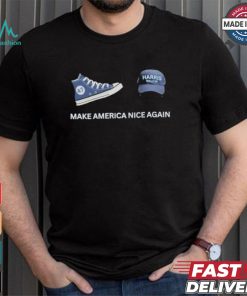 Harris Walz Make America Nice Again 2024 T shirt
