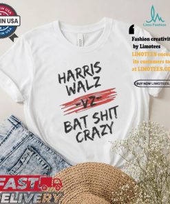 Harris Walz Vz Bat Shit Crazy 2024 Presidential Election T shirt, hoodie, sweater, long sleeve and tank top Harris Walz Vz Bat Shit Crazy 2024 Presidential Election T shirt
