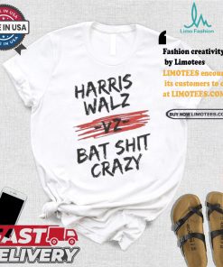 Harris Walz Vz Bat Shit Crazy 2024 Presidential Election T shirt, hoodie, sweater, long sleeve and tank top Harris Walz Vz Bat Shit Crazy 2024 Presidential Election T shirt
