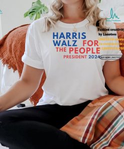 Harris Walz for the People President 2024 shirt
