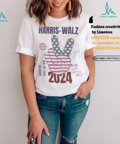 Harris walz when we fight we win we are not going back 2024 t shirts