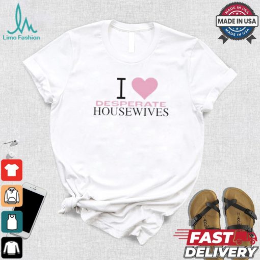 Heidi I Love Desperate Housewives Shirt