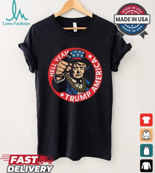 Hell Yeah Trump America Short Shirt