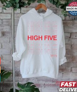 High Five Spread Joy All Over The World T Shirt