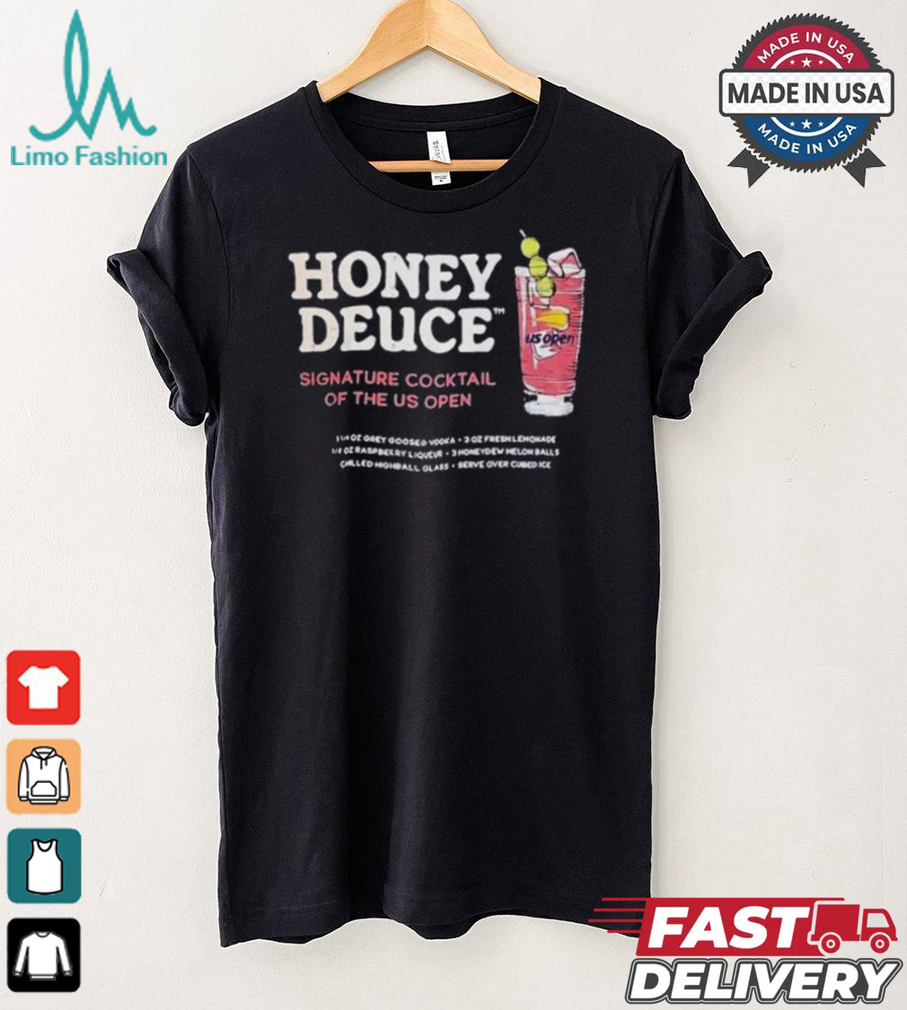 Honey Deuce Th Us Open Signature Cocktail Of The Us Open T shirt Honey Deuce Th Us Open Signature Cocktail Of The Us Open T shirt