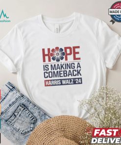 Hope Is Making A Comeback President Kamala Harris Walz 2024 T shirt