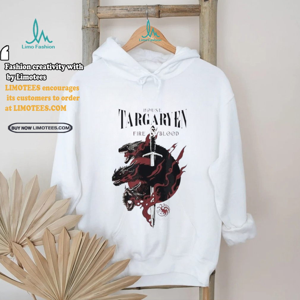 House Of Dragon House Targaryen Fire Blood Shirt House Of Dragon House Targaryen Fire Blood Shirt