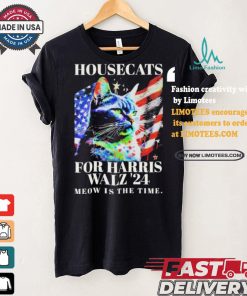 Housecats For Harris Walz 2024 Meow Is The Time America Flag T shirt