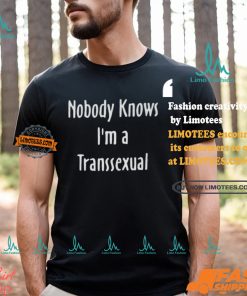 Hunter Schafer Nobody Knows I’m A Transsexual Shirt