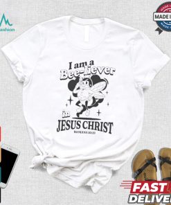 I Am A Bee liever In Jesus Christ Romans 10 19 Bee T shirt