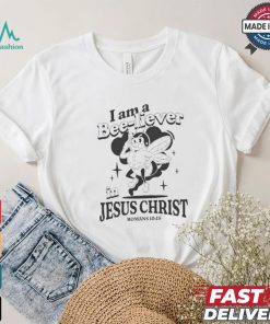 I Am A Bee liever In Jesus Christ Romans 10 19 Bee T shirt