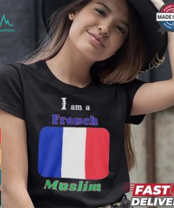 I Am A French Muslim T shirt