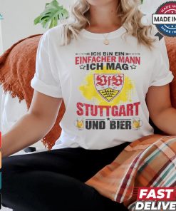 I Am A Simple Man I Like Stuttgart City And Beer T Shirt