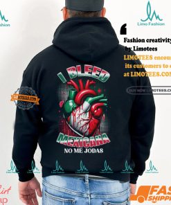 I Bleed Mexicana No Me Jodas T Shirt