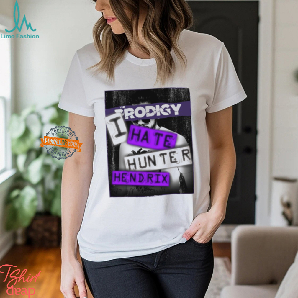 I Hate Hunter Hendrix Shirt I Hate Hunter Hendrix Shirt