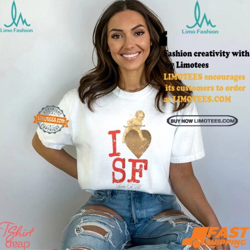 I Love SF T Shirt