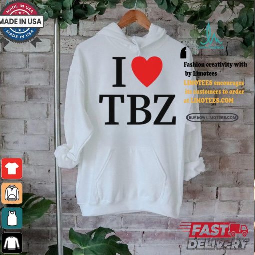 I Love Tbz The Boyz Shirt