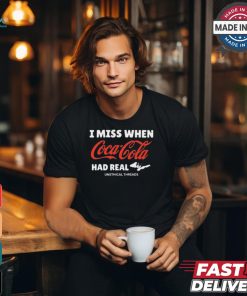 I Miss When Coca Cola Had Real Unethical Threads Coke t shirt