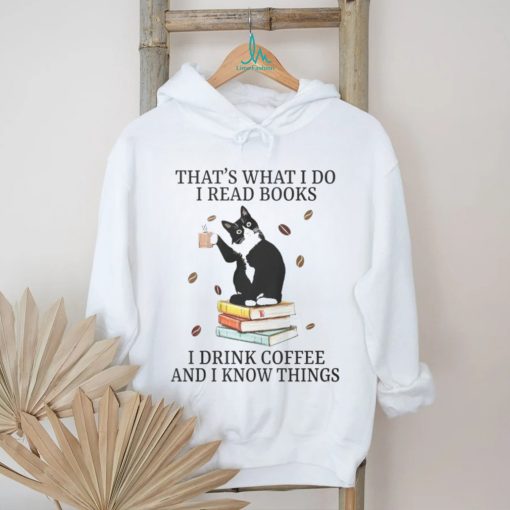 I Read Books Coffee shirt