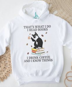 I Read Books Coffee shirt