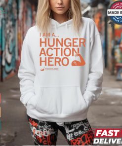 I am a hunger action hero foodbank T shirt
