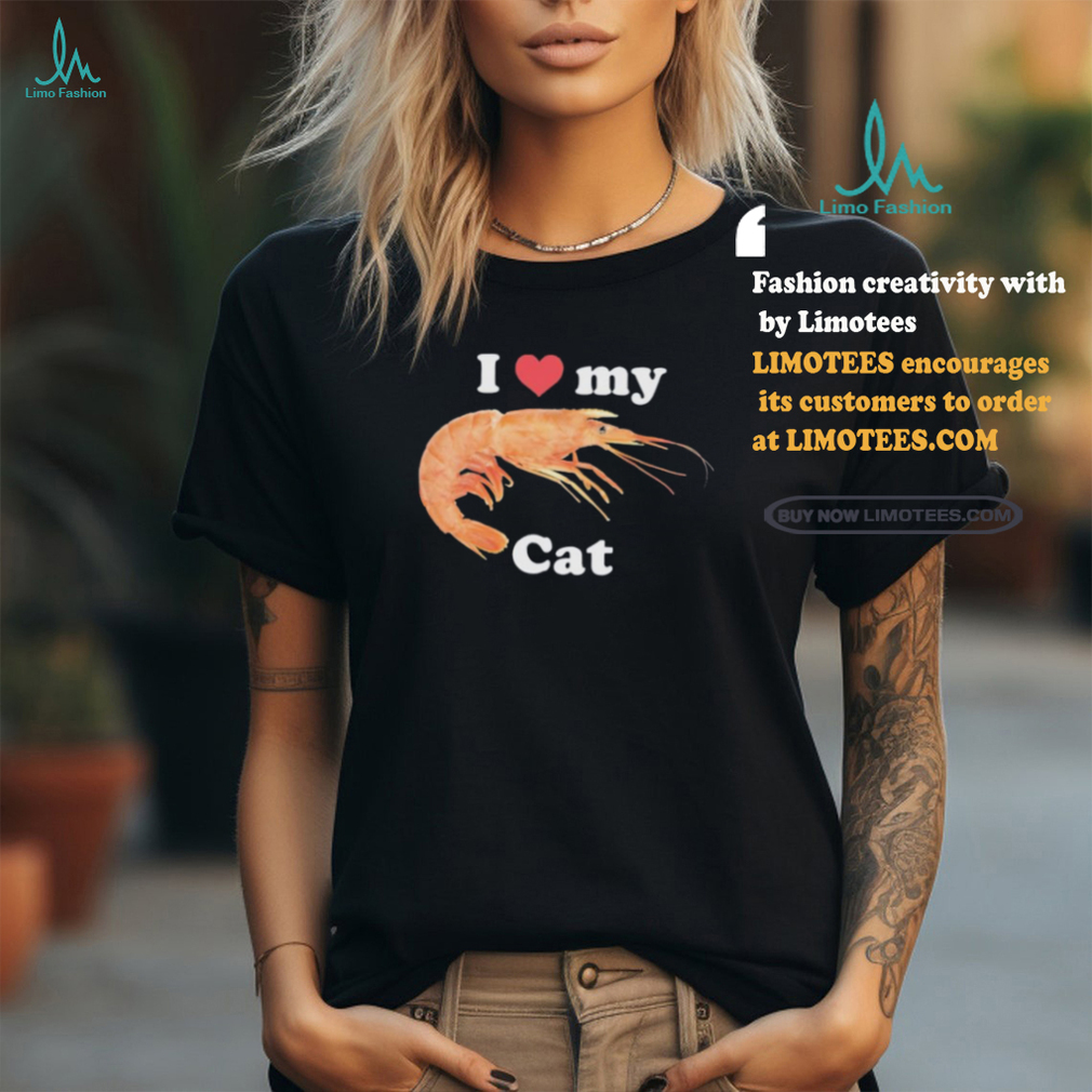 I heart my cat shrimp shirt I heart my cat shrimp shirt