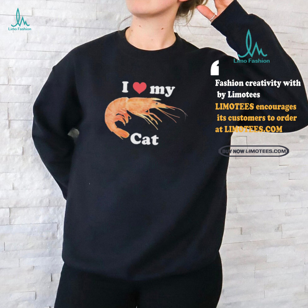 I heart my cat shrimp shirt I heart my cat shrimp shirt