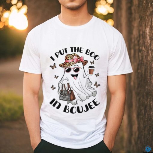 I put the boo in Boujee ghost coffee shirt