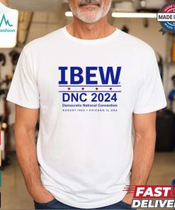 Ibew Dnc 2024 Democratic National Convention Shirt