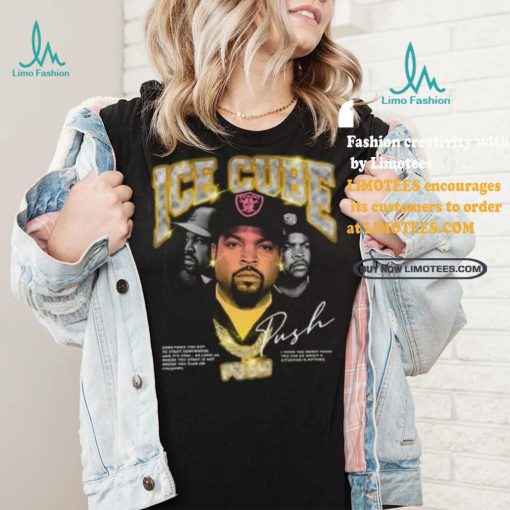 Ice Cube Push Shirt Rapper Graphic shirt