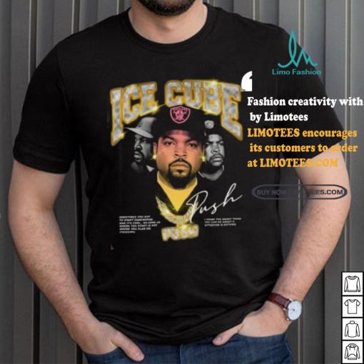 Ice Cube Push Shirt Rapper Graphic shirt