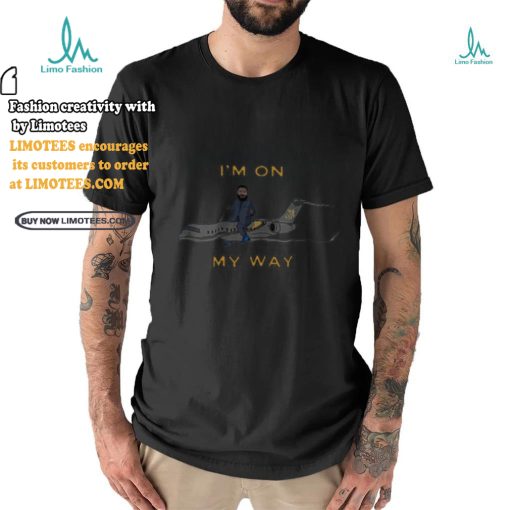 I’m On My Way We The Best Air Limited Shirt