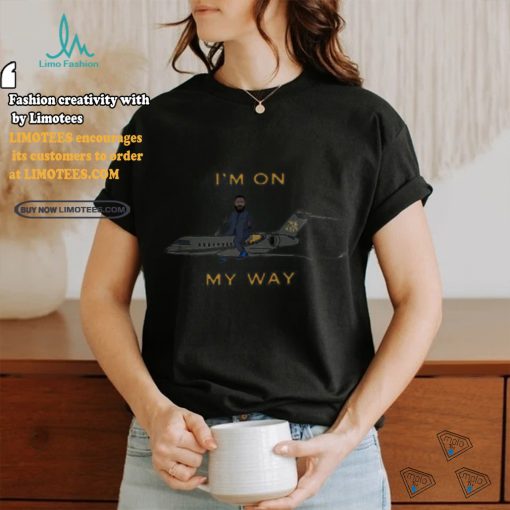 I’m On My Way We The Best Air Limited Shirt