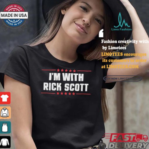 I;m With Rick Scott T shirt