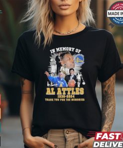 In Memory Of Al Attles Golden State Warriors 1936 2024 Thank You For The Memories Signature Shirt