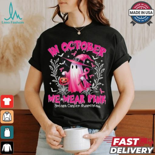 In October We Wear Pink Ghost Witch Breast Cancer Awareness Halloween 2024 T shirt