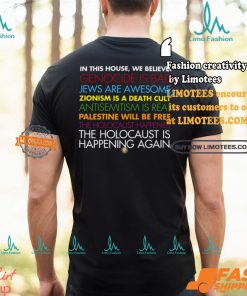 In This House We Believe Genocide Is Bad Jews Are Awesome Shirt