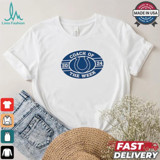 Indianapolis Colts 2024 Coach Of The Week shirt