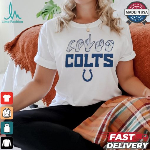 Indianapolis Colts The NFL ASL Collection by Love Sign American Sign Language T Shirt