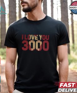 Iron Man Love You 3000 T Shirt Shirt